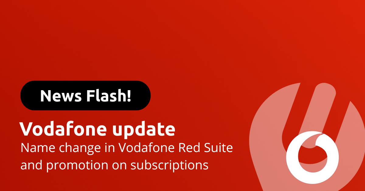Vodafone update – new names and promotions