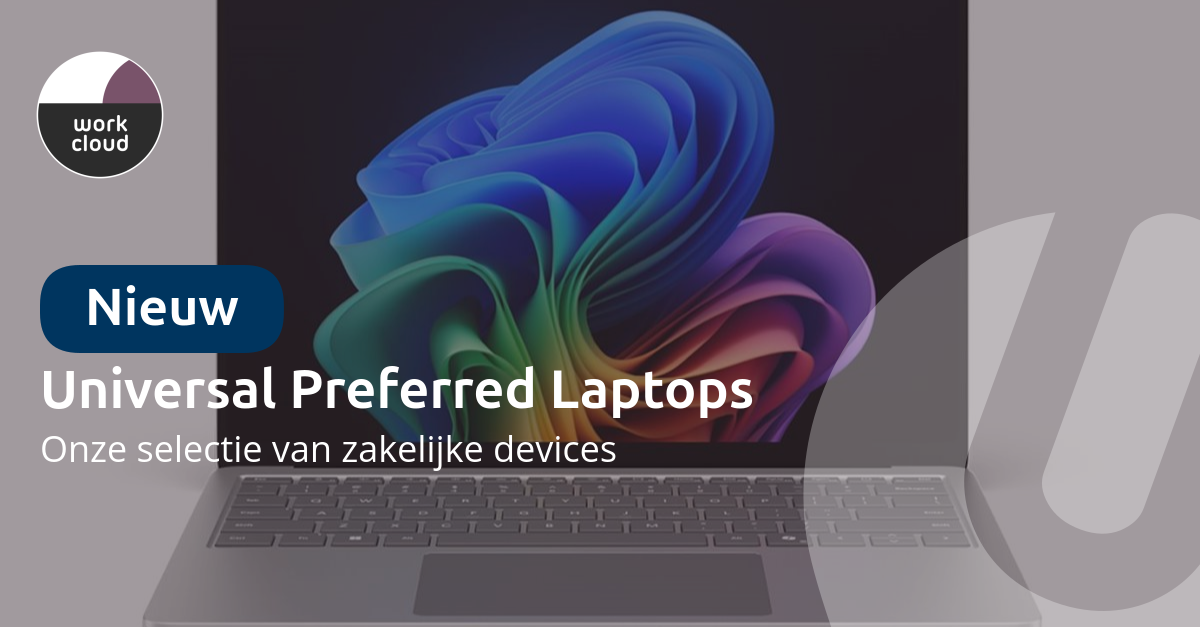 Universal Preferred Laptops: Onze selectie van zakelijke devices
