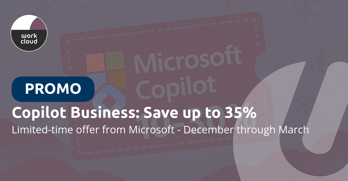 Microsoft 365 Copilot Business: Save Up to 35% This Winter