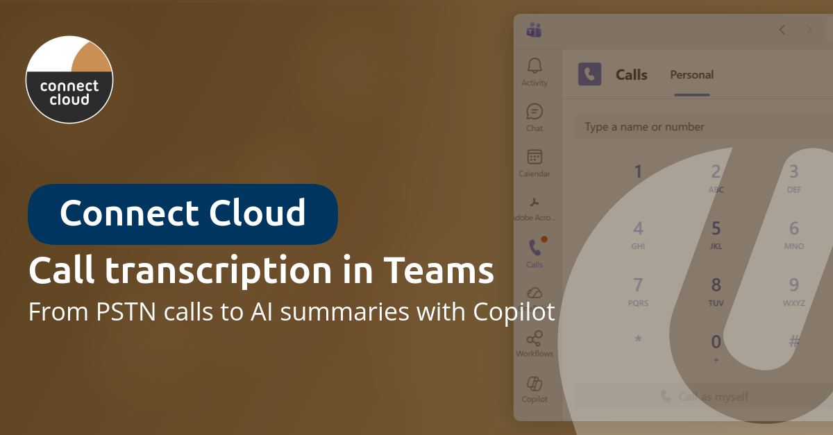 Call transcription in Teams: turn every phone call into an actionable summary