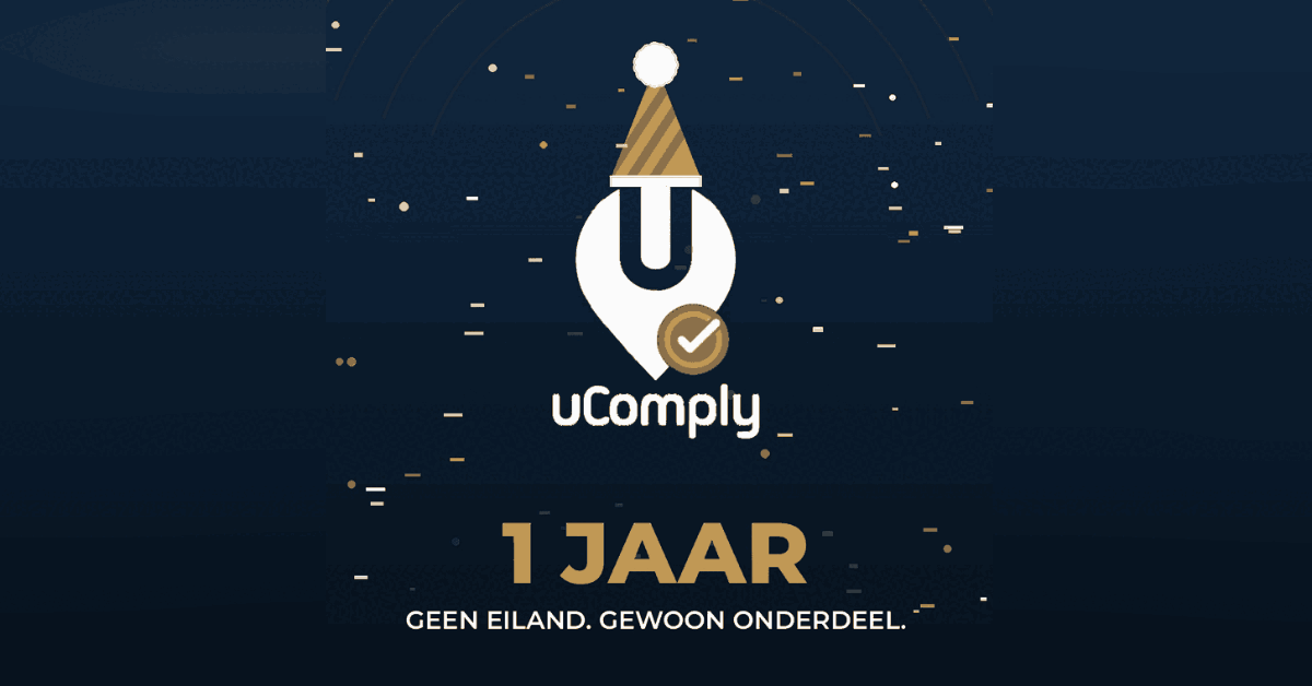 uComply bestaat 1 jaar — geen eiland, gewoon onderdeel