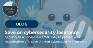 Bespaar op cybersecurityverzekeringen met Universal's Security as a Service